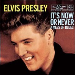 Elvis Presley It's Now Or Never