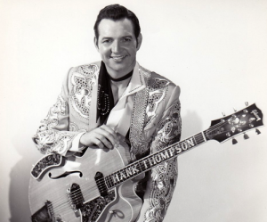 Today: The late Hank Thompson was born in 1925