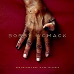 Bobby Womack Bravest Man in the Universe 24