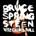 Bruce Springsteen Wrecking Ball 11
