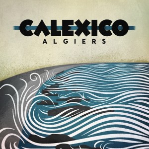 calexico-algiers-300x300