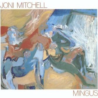 JoniMitchell-Mingus