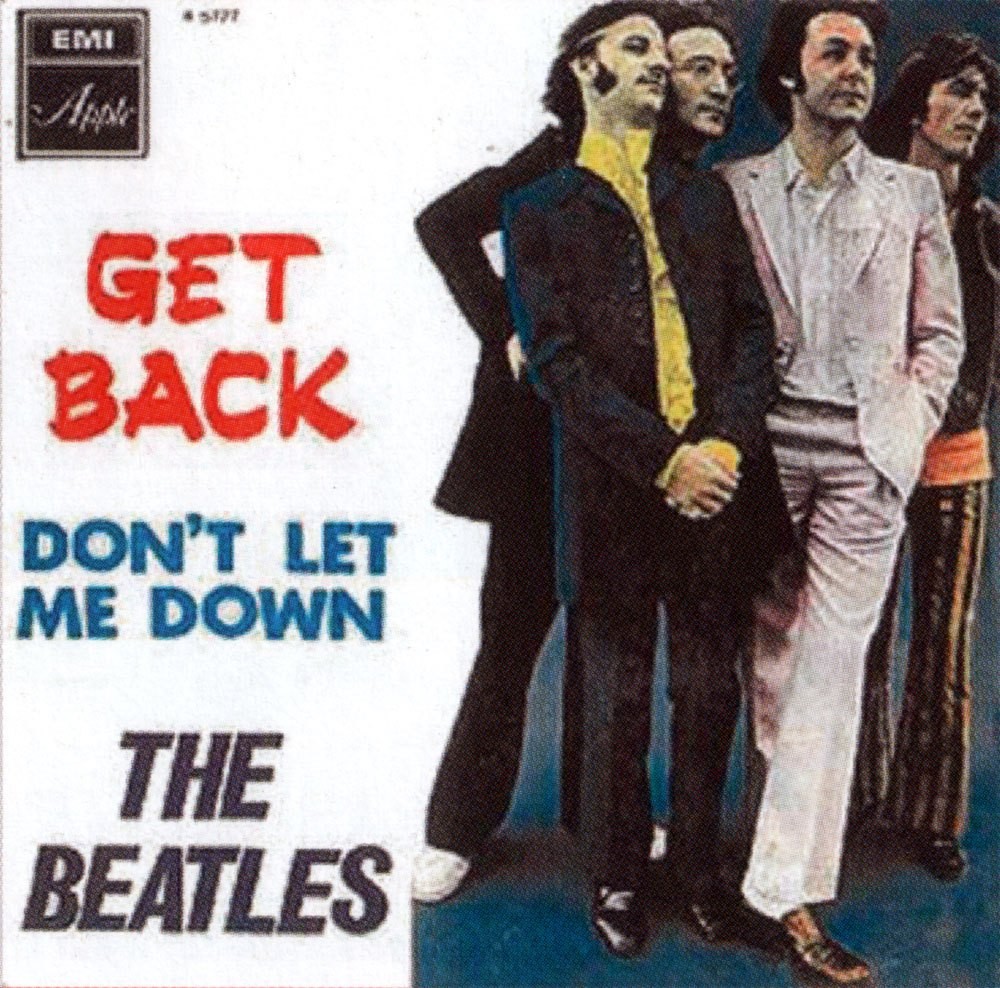 Beatles don t let me down. Get back Single Beatles. The Beatles don't Let me down. The Beatles - get back / don't Let me down.