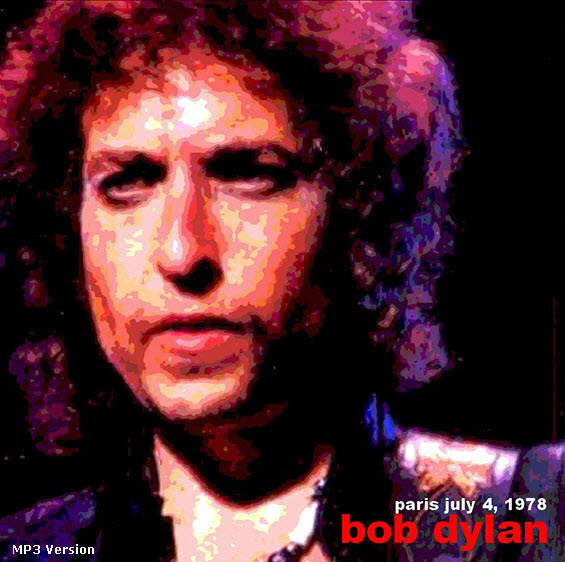 bob dylan paris july 4 1978
