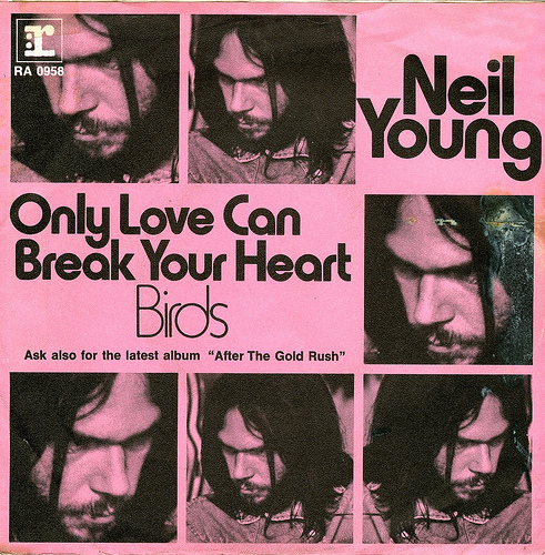 neil young only love can break your heart