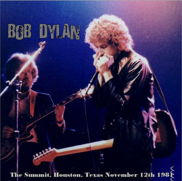 Bob Dylan - Houston 12.11.1981